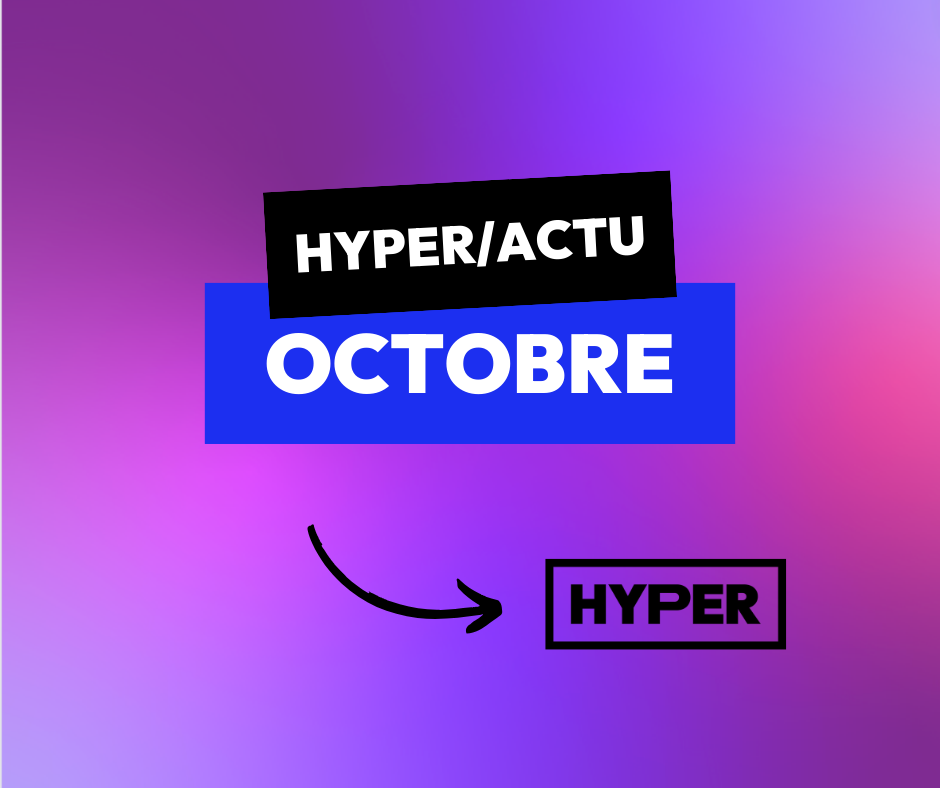 HYPER/ACTU d'octobre 🗞