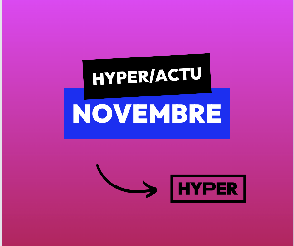 HYPER/ACTU DE Novembre 🗞